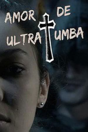 Amor de Ultratumba