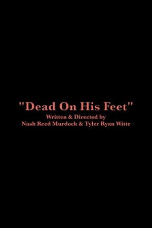 Dead On His Feet
