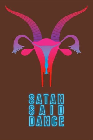 Satan Said Dance