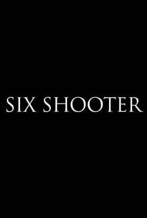 Six Shooter