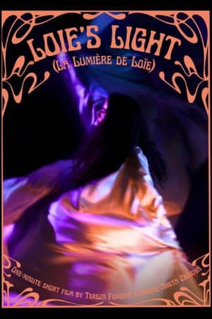 Loie's Light (La Lumière de Loïe)
