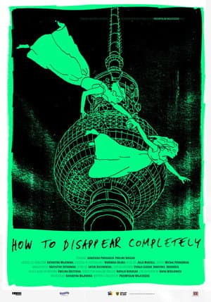 How to Disappear Completely
