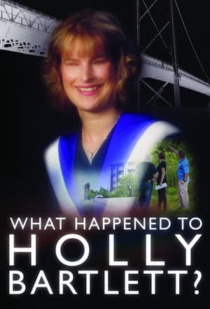 What Happened to Holly Bartlett