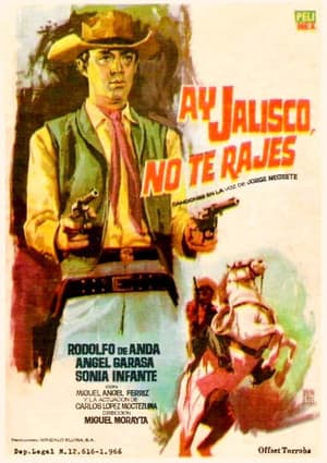 ¡Ay, Jalisco no te rajes!