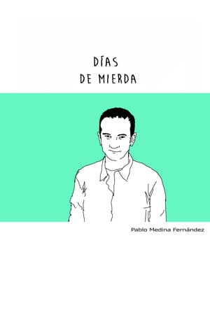 Días de Mierda