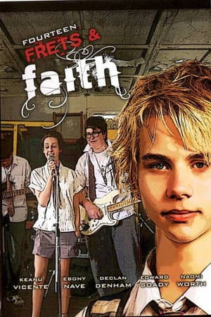 Fourteen, Frets & Faith