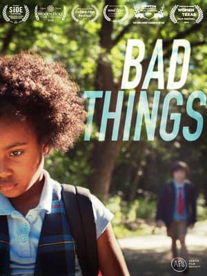 Bad Things