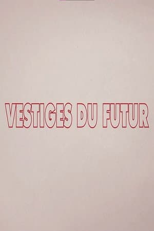 Remains of the Future
