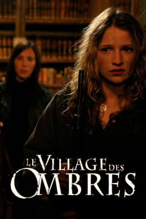 The Village of Shadows