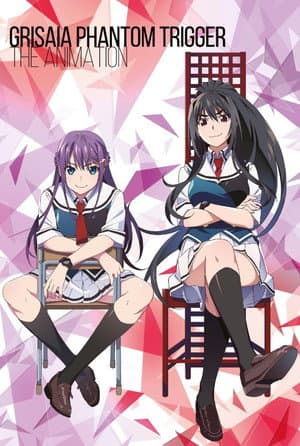 Grisaia: Phantom Trigger the Animation - SORD