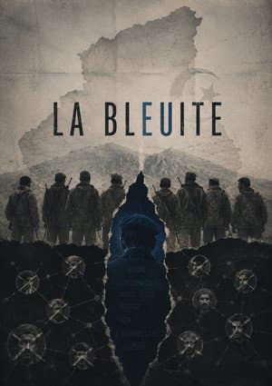 La Bleuite, l'autre guerre d'Algérie