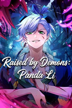 Raised by Demons: Panda Li