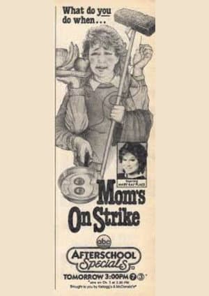 Mom's on Strike