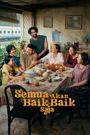 Semua Akan Baik-Baik Saja