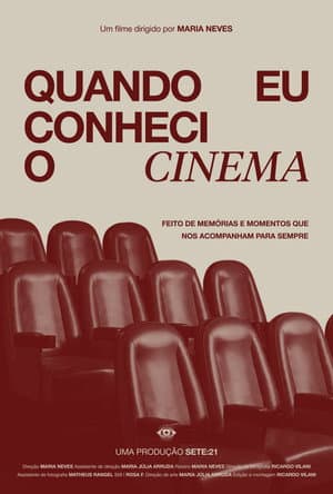 Quando Eu Conheci o Cinema