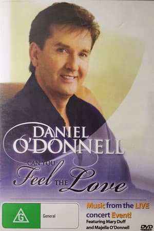 Daniel O'Donnell: Can You Feel the Love
