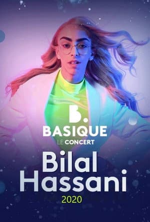 Bilal Hassani - Basique le concert