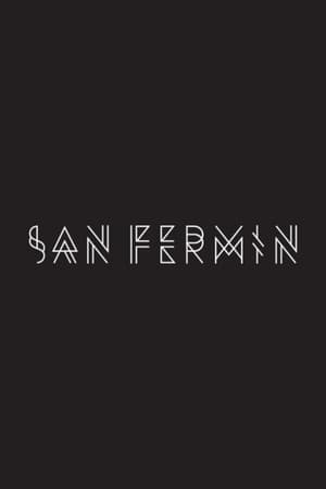 No Promises: The Official San Fermin Documentary