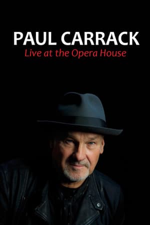 Paul Carrack - Live at the Opera House
