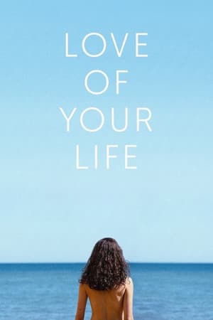 Love of Your Life