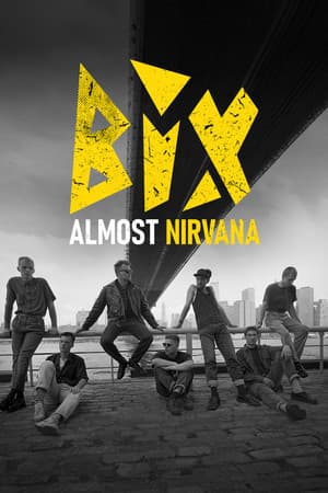 BIX Almost Nirvana