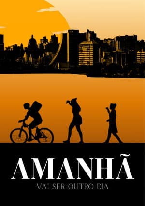 AMANHÃ Vai Ser Outro Dia