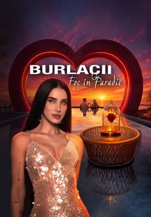 Burlacii: Foc în paradis