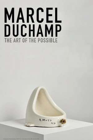 Marcel Duchamp: The Art of the Possible