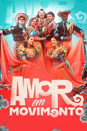 Amor em Movimento