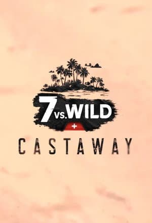 7 vs. Wild: Castaway