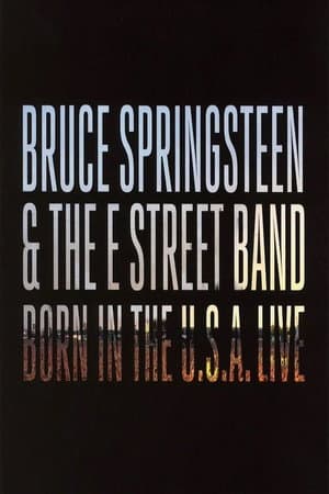 Bruce Springsteen & The E Street Band: Born in the U.S.A. Live in London 2013