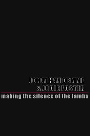 The Silence of the Lambs: Making Silence of the Lambs