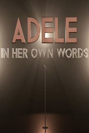 Adele: In Her Own Words