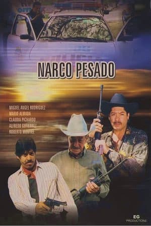 Narco Pesado