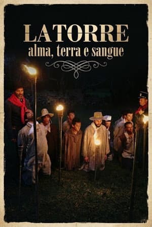 Latorre: Alma, Terra e Sangue