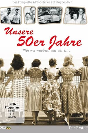 Unsere 50er Jahre