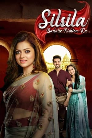 Silsila Badalte Rishton Ka