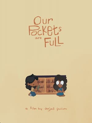 Our Pockets Are Full
