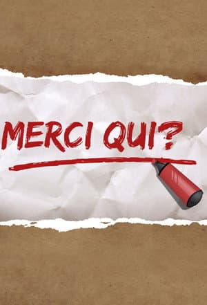 Merci qui ?