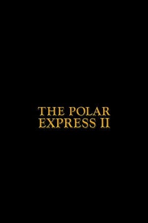 The Polar Express 2