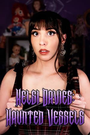 Kelsi Davies: Haunted Vessels