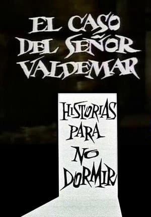 El Caso del Señor Valdemar