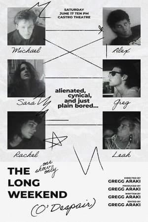 the long weekend (o' despair)
