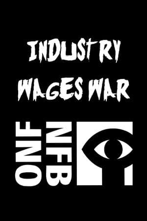 Industry Wages War