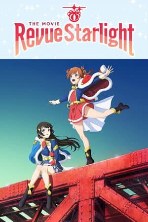 Revue Starlight: The Movie