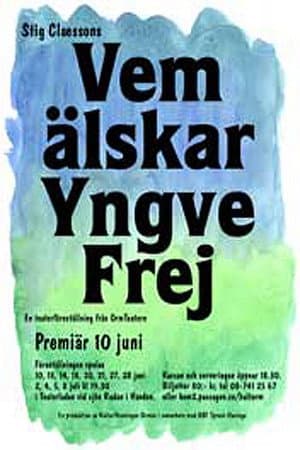Who Loves Yngve Frej