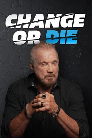 Change or Die