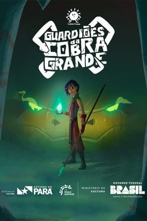 Guardiões da Cobra Grande