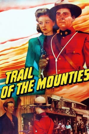 Trail of the Mounties