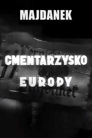 Majdanek - Cemetery of Europe